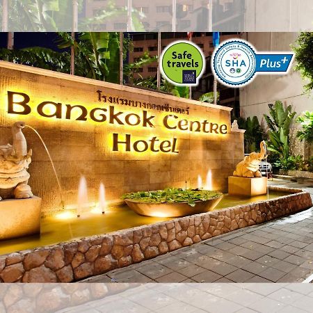 Bangkok Centre Hotel - Sha Extra Plus Exterior foto